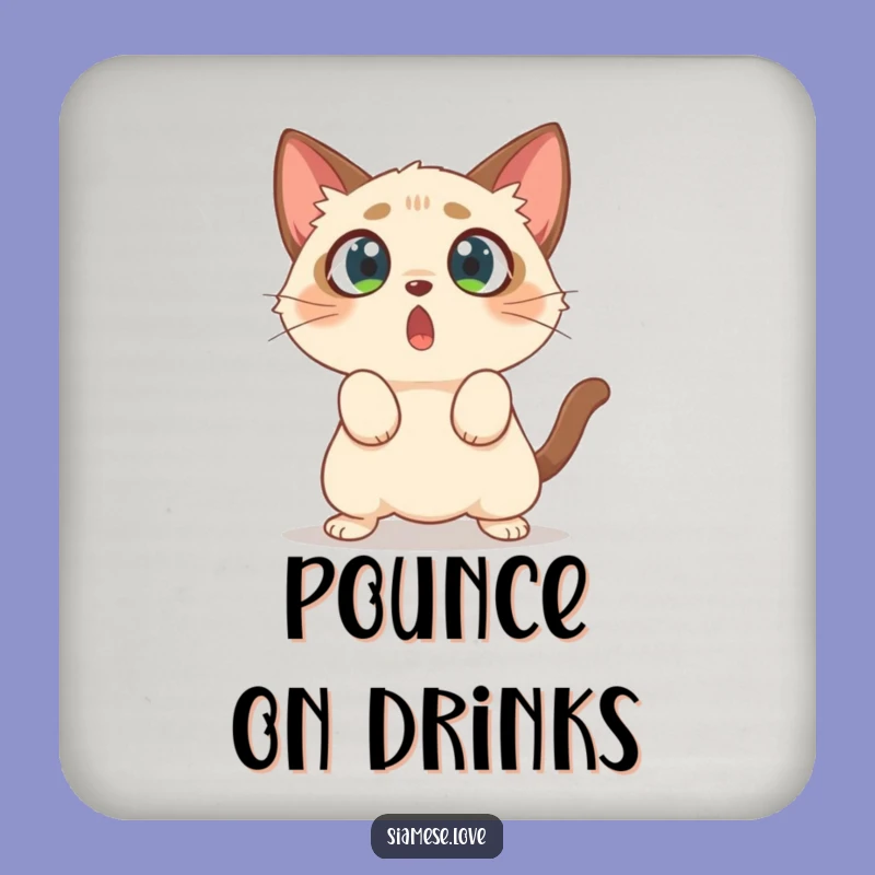 Funny Cat Coaster - Surprised Siamese Pounce, Protect Surfaces Funny Gift