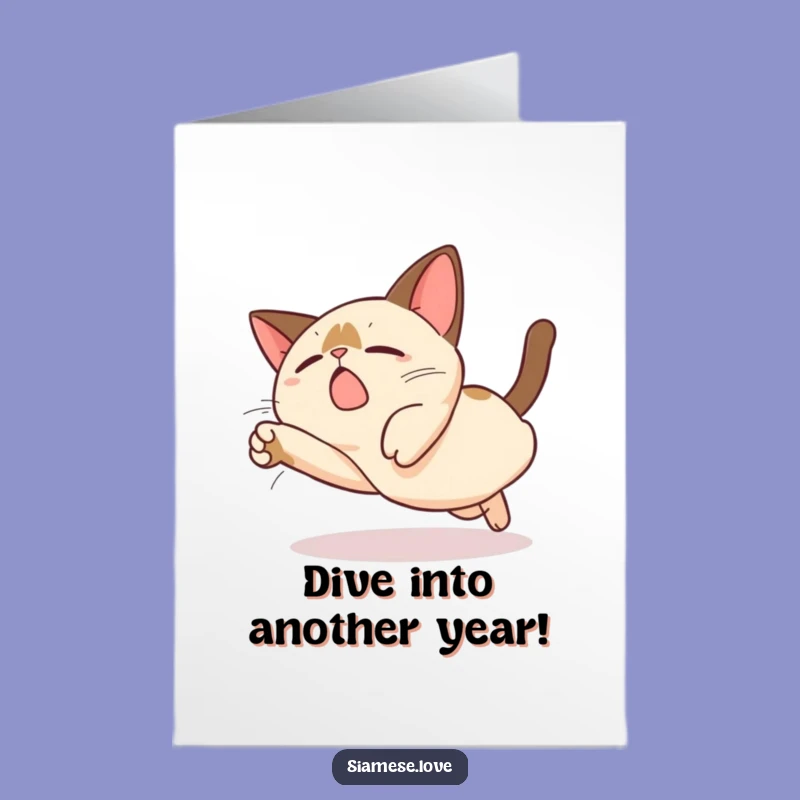 Free Printable Birthday Card: Kawaii Siamese Cat Dive - Funny Downloadable Gift!