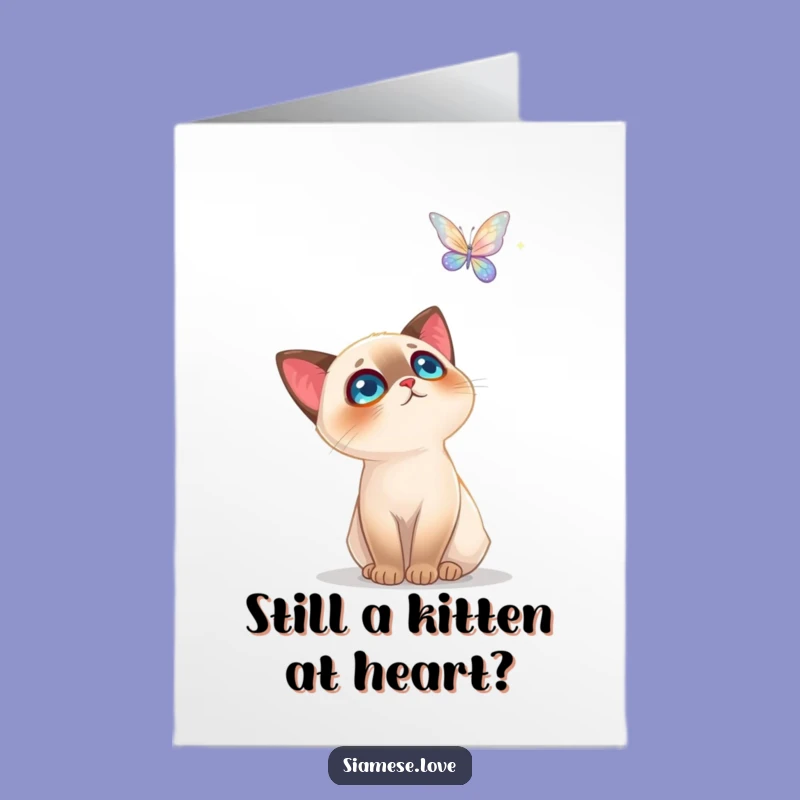 Free Printable Birthday Card: Siamese Cat Awed By Butterfly for Funny Downloadable Gift