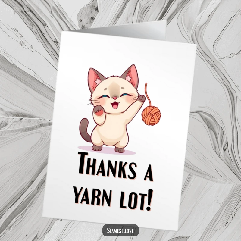 Funny Free Printable Thank You Card: Siamese Cat batting yarn with playful energy, cute thank you, printable.