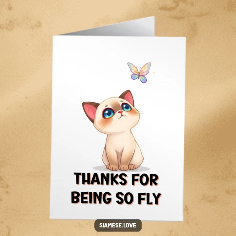 Funny Free Printable Thank You Card: Siamese cat looking up with wide eyes at a delicate, glowing butterfly.
