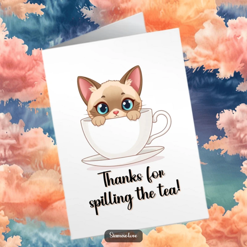 Funny Free Printable Thank You Card: A curious Siamese cat peeks from behind a giant teacup to say thank you.