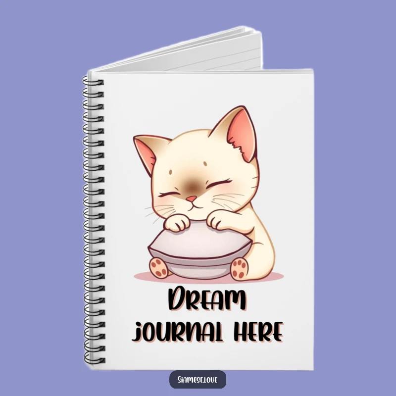 Funny Siamese Cat Notebook: Cute Kawaii Kitty Nuzzling Cushion - Journal Your Thoughts with Purrfect Joy